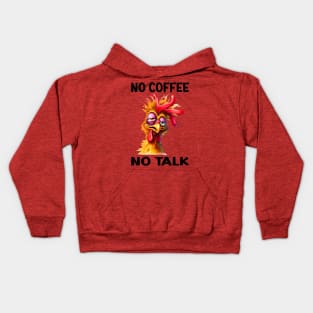 no coffee no talk Kids Hoodie